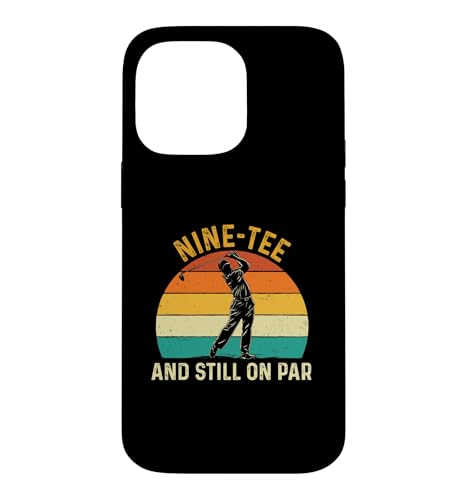 Nine-Tee And Still On Par - 90�΂̃S���t�@�[�̒a���� �X�}�z�P�[�X iPhone 14 Pro Max �p