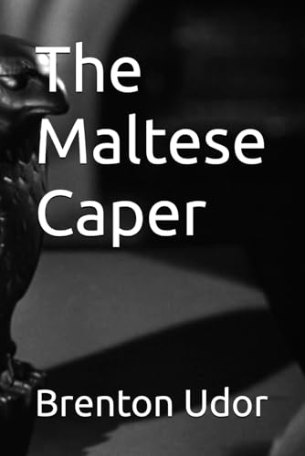The Maltese Caper