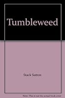 Tumbleweed B000E0PBDM Book Cover