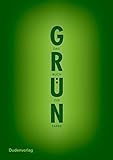 Grün: Das Buch zur Farbe bei Amazon kaufen
