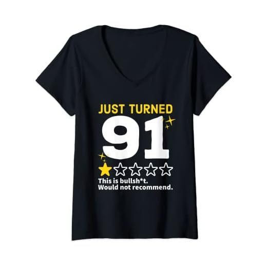 Mujer Just Turned 91 No recomendaría regalo de cumpleaños 91 Camiseta Cuello V