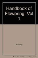 Handbook of Flowering: Volume I 0849339111 Book Cover
