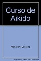 Curso de aikido 8431519347 Book Cover