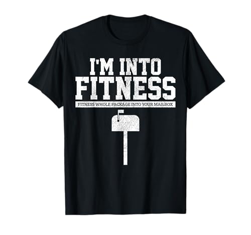 Mailman Postal Worker I'm Into Fitness Buzón divertido regalo Camiseta