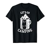Let's Go Camping Kaffeetasse Berge Wandern T-Shirt