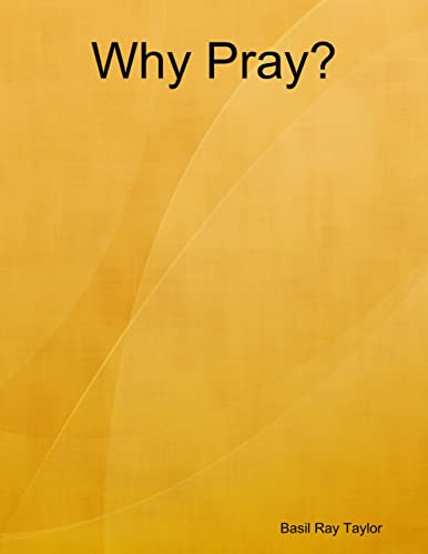 Why Pray? (English Edition)