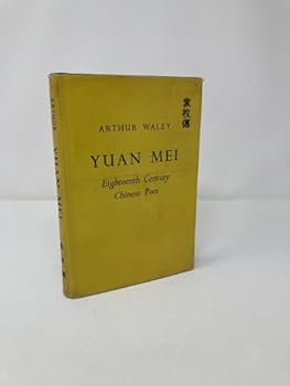 Hardcover Yuan Mei: eighteenth century Chinese poet [Unknown] Book