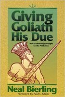 Buy Giving Goliath His Due: New Archaeological Light on the Philistines — BookShops.in