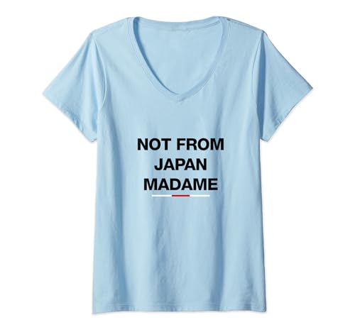 I Love Japan, Not From Japan Madame, Cool Japan Quotes Camiseta Cuello V