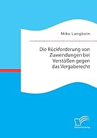 Die Ruckforderung Von Zuwendungen Bei Verstossen Gegen Das Vergaberecht 3959347170 Book Cover
