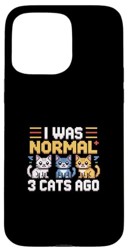 I Was Normal 3 Cats Ago �X�}�z�P�[�X iPhone 15 Pro Max �p
