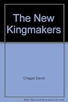 The New Kingmakers 0151652031 Book Cover