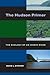 Hudson Primer: The Ecology of an Iconic River