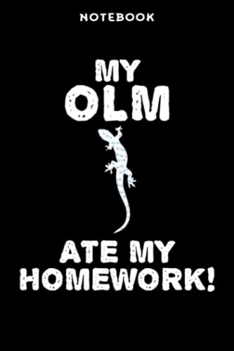 Notebook Mÿ Olm Ātē Mÿ Hōmēwōrk Sālāmāndēr Ānimāl Bāck Tō Schōōl Kid Qūōtē Fāmilÿ: 6x9 inch, over 100 pages / Lined Journal,Daily Organizer,Homework,Passion,Bill,Personal