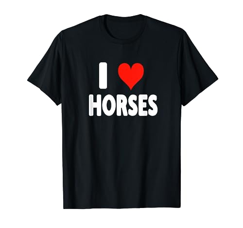 I Love Horses - Fattoria Agricoltore Cowboy Cowgirl Rodeo Carino Maglietta