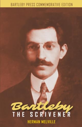 Bartleby the Scrivener: A Story of Wall Street