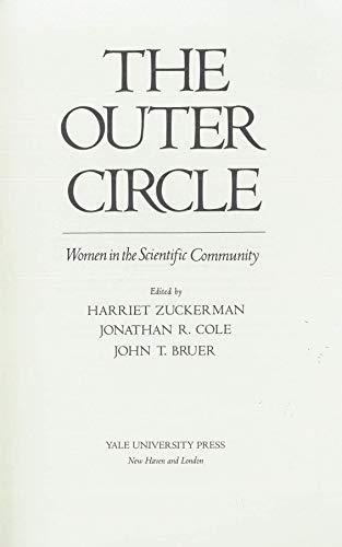 The Outer Circle: Women in the Scientific Commu... 0300054394 Book Cover