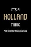 Photo Gallery it s a holland thing, you wouldn t understand: personalized notebook journal with name blank lined customized diary logbook gifts Photo Gallery it s a holland thing, you wouldn t understand: personalized notebook journal with name blank lined customized diary logbook gifts