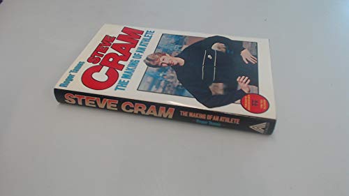 Cram, Steve: The Making of an Athlete