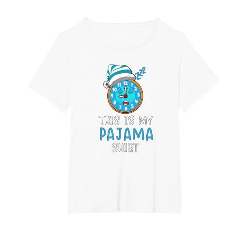 This is My Pajama Shirt Funny Bedtime Clock Slumber Party T-Shirt, Women's Plus, White, 2X