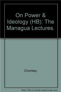 On Power and Ideology : The Managua Lectures 0896082903 Book Cover