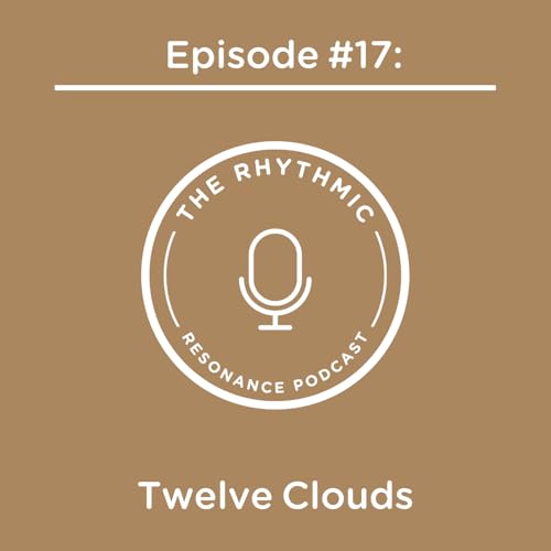 Episode #17: Twelve Clouds cover art