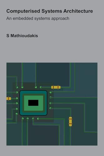 Computerised Systems Architecture: An Embedded Systems Approach