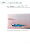 Artistic Detachment in Japan and the West: Psychic Distance in Comparative Aesthetics