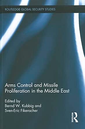 Arms Control and Missile Proliferation in the Middle East: 29 book cover