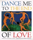 Dance Me to the End of Love 1556704062 Book Cover