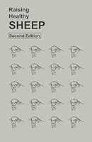 Raising healthy sheep 1886532079 Book Cover