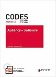 Code annoté Audience Judiciaire 2022 - Textes à jour au 1er septembre 2022