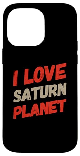 �y�� �f�� �y�� �� I Love Saturn Meme Love Saturn �X�}�z�P�[�X iPhone 14 Pro Max �p
