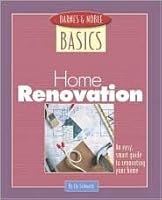 Barnes and Noble Basics Home Renovation 0760745056 Book Cover