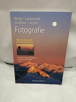 Fotografie. Berge - Landschaft - Outdoor - Action.