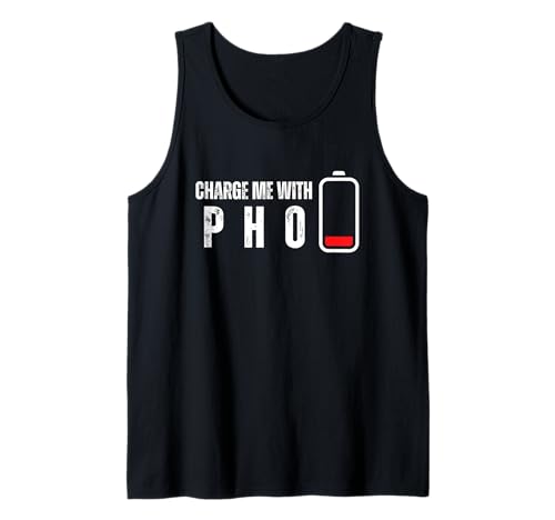 Charge Me With Pho - Divertido amante de la sopa de fideos Pho Camiseta sin Mangas