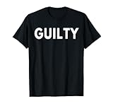 Guilty T-Shirt