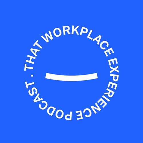 That Workplace Experience Podcast cover art