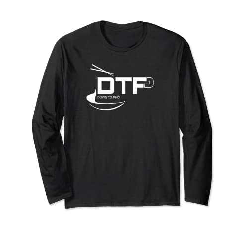 D.T.P. DOWN TO PHO Long Sleeve T-Shirt