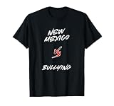 New Mexico vs Bullying T-Shirt