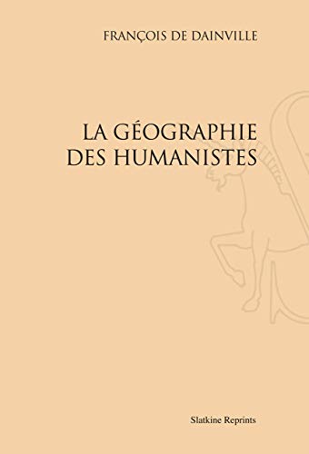 La géographie des humanistes