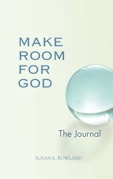Spiral-bound Make Room For God, The Journal Book