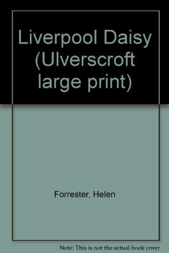 Liverpool Daisy [Large Print] 0708914470 Book Cover