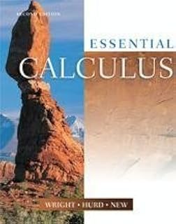 Essential Calculus Text 2nd (second) Edition by Wright; Hurd; New published by Hawkes Learning Systems (2006)