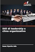 Stili di leadership e clima organizzativo 6209266908 Book Cover