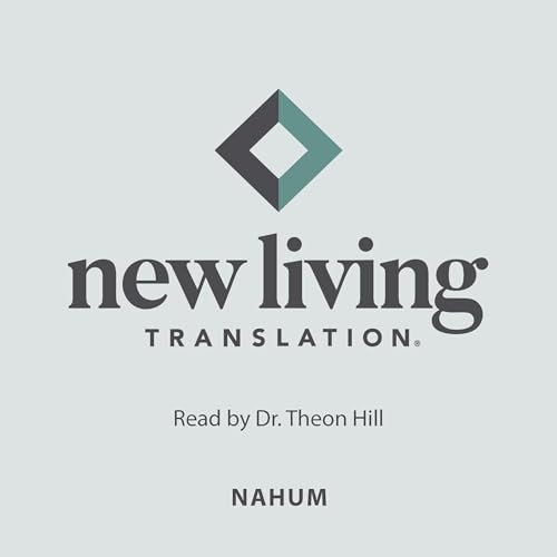 Holy Bible - Nahum by Tyndale House Publishers episode artwork