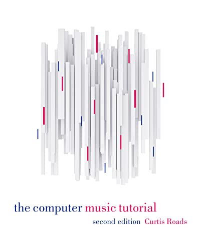 The Computer Music Tutorial second edition pour enrichir votre studio de production - 2