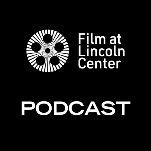 Couverture de Film at Lincoln Center Podcast