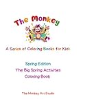 Spring Edition: The Big Spring Activities Coloring Book for Kids: Kites, Park Games, Rainy Day Fun and Outdoor Adventures | A Simple and Fun Coloring ... Coloring Pages with Kids Playing and Nature