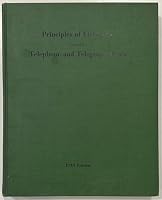 Principles of Electricity Applied to Telephone and Telegraph Work: A Training COurse Text Prepared for Employees of the Long Lines Department B000FJJJ8K Book Cover